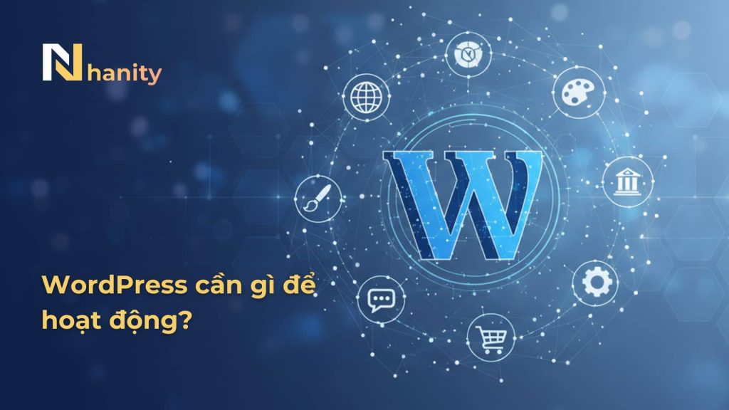 WordPress hoạt động như thế nào?