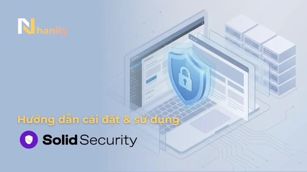 Hướng dẫn sử dụng Solid Security
