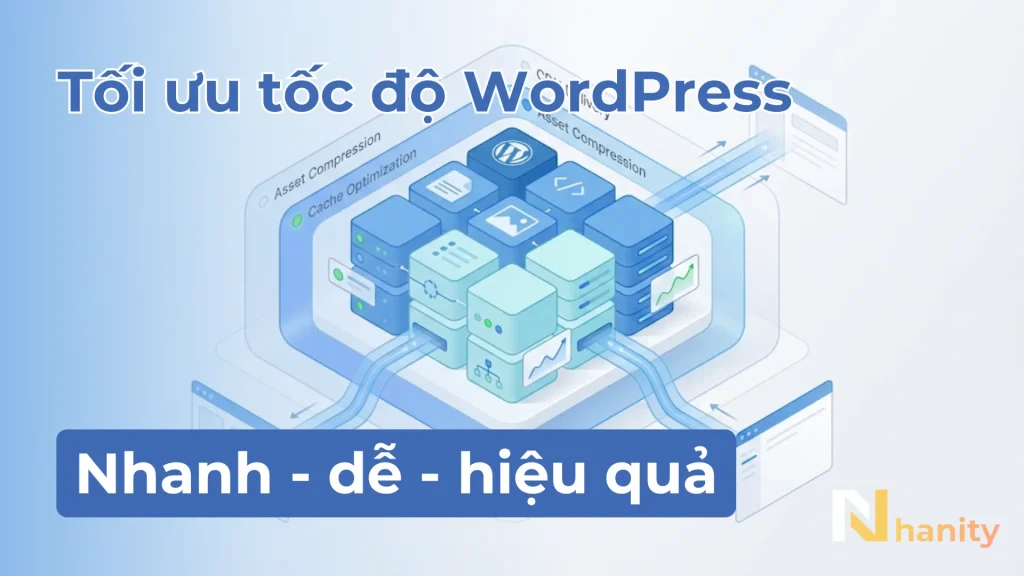 Tăng tốc WordPress A-Z: Kỹ thuật thực hành