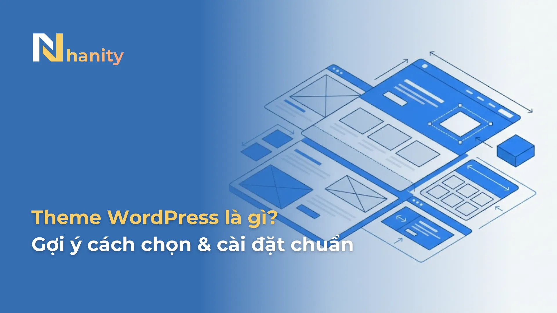 Chọn theme WordPress chuẩn SEO – hướng dẫn chọn và cài đặt theme cho website