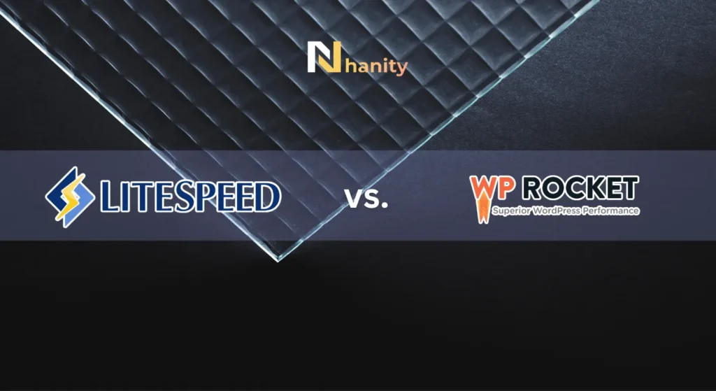 So sánh LiteSpeed Cache vs WP Rocket